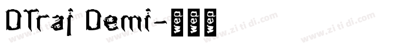 DTraj Demi字体转换